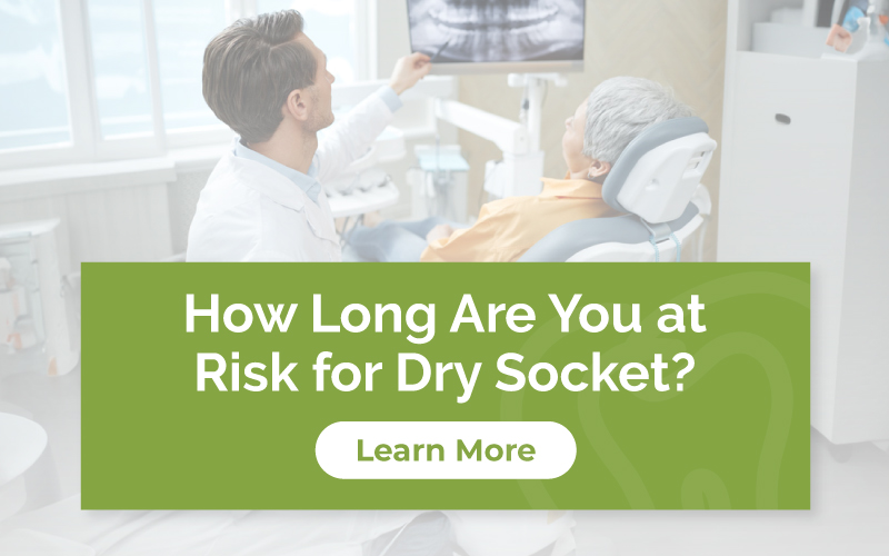 how long are you at risk for dry socket
