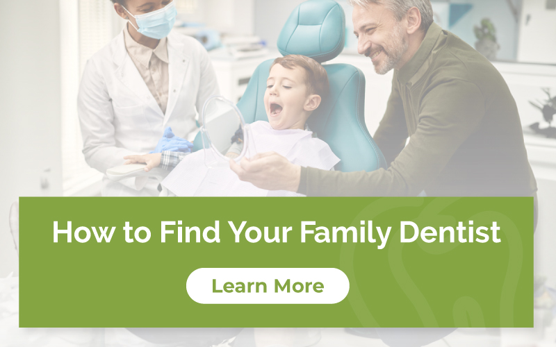 How to Choose a Family Dentist 